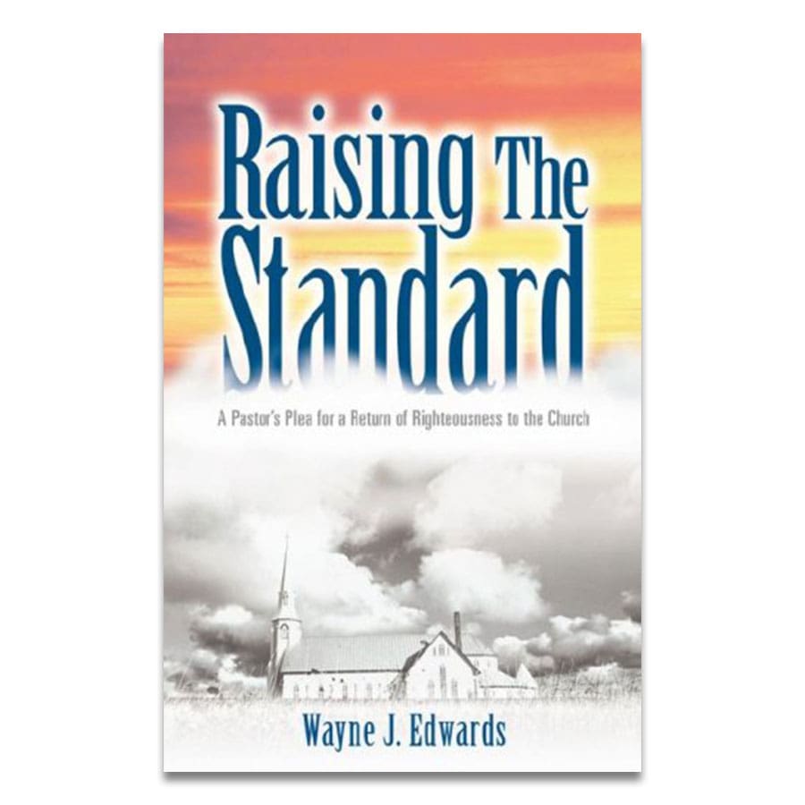 Wayne Edwards - Raising the Standard