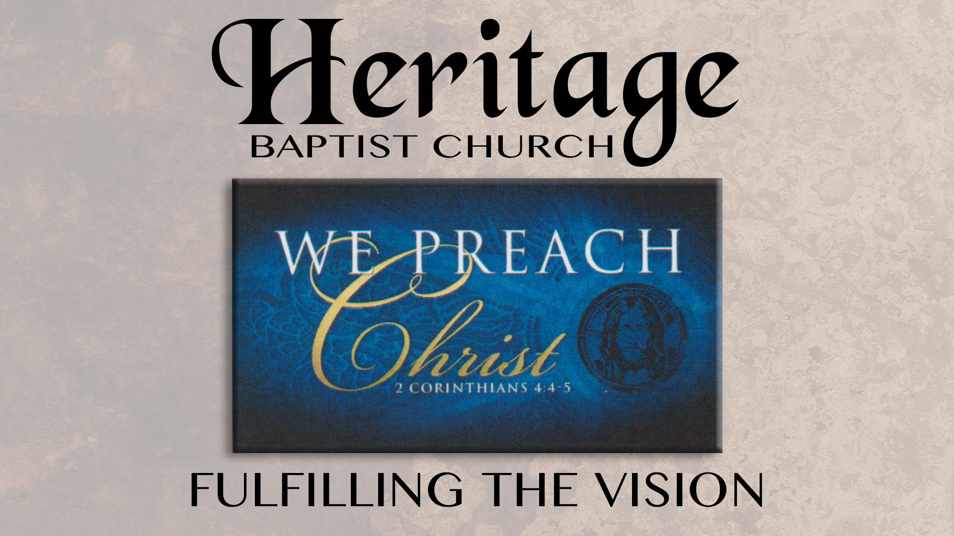Heritage Baptist Church Sermon